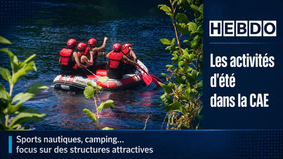 L'hebdo : les activités estivales