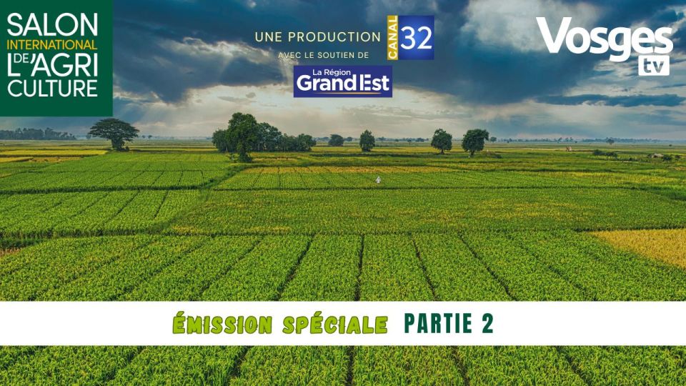 Salon International de l'Agriculture 2025 - Emission spéciale - Partie 2