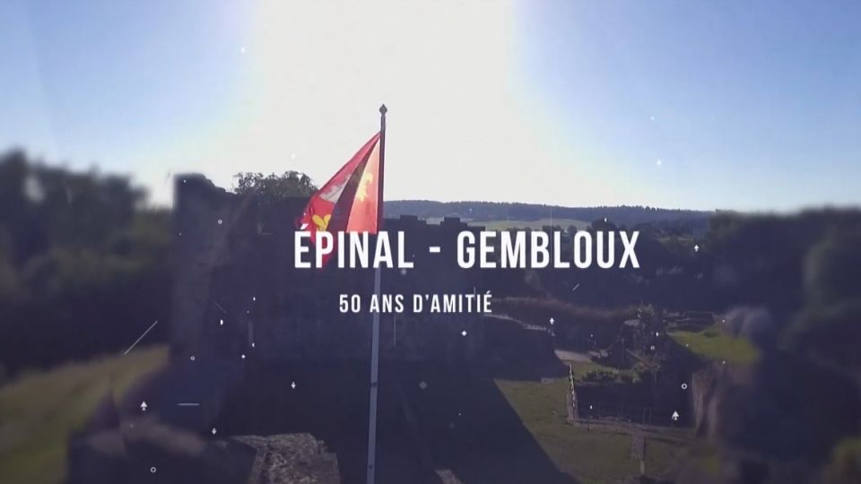 Emission spéciale : Jumelage de Gembloux et Epinal