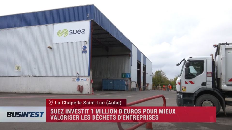 Busin'Est le reportage du 24 avril