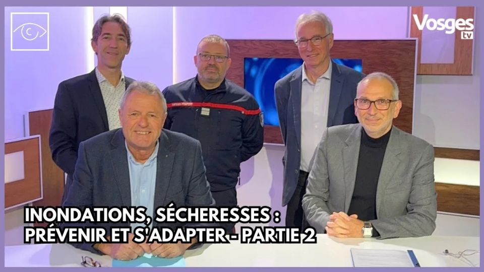 Inondations, sécheresses : prévenir et s'adapter Partie 2