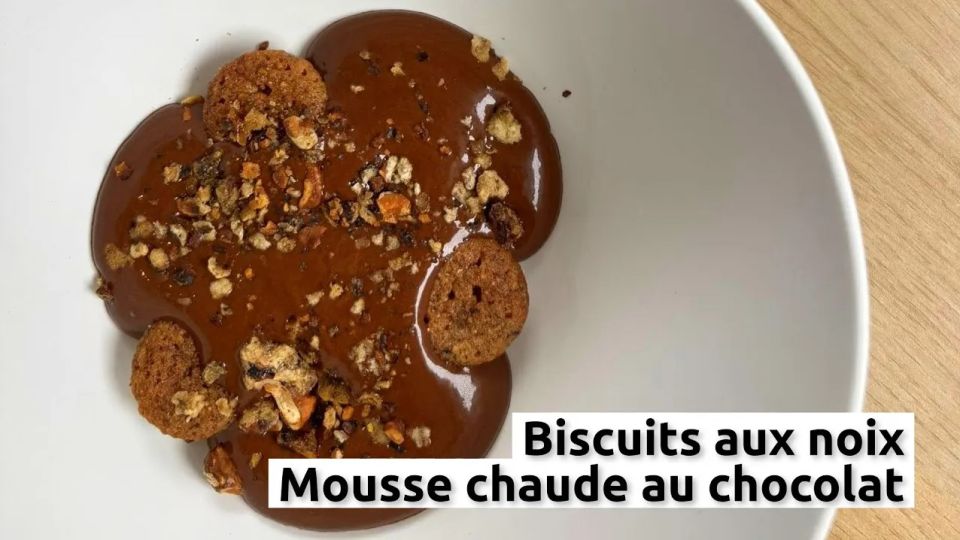A feu doux : La Mangeoire #5 Mousse chaude au chocolat & biscuits aux noix