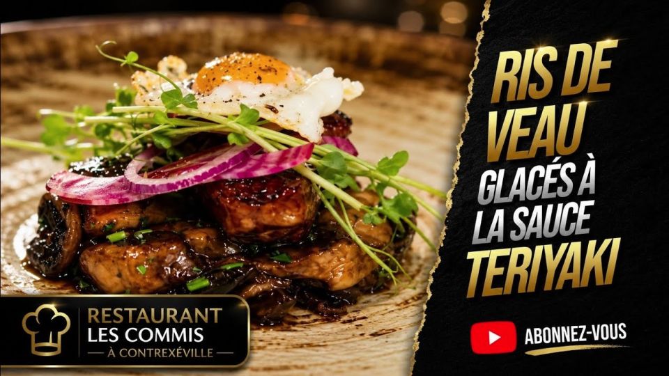 A feu doux : Les Commis #2 Ris de veau glacés à la sauce Teriyaki