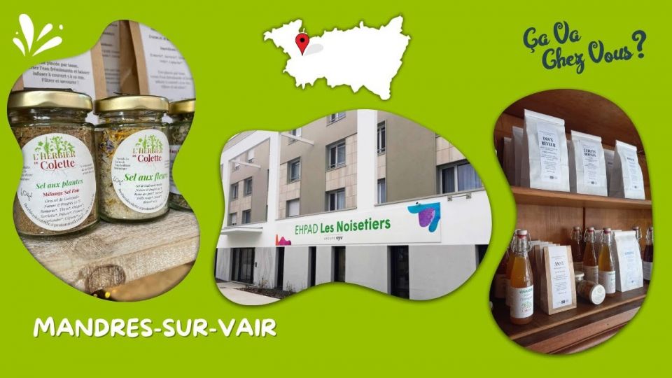 Ça va chez vous ? Mandres-sur-Vair