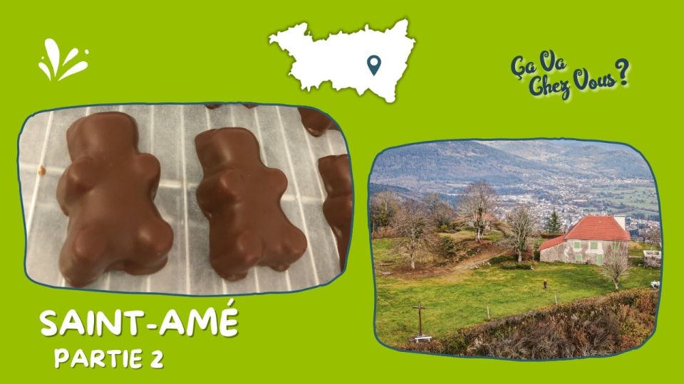 Ca va chez vous ? A Saint-Amé Partie 2