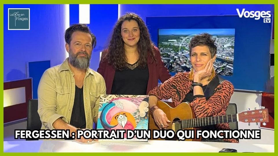 La Vie en Vosges avec Michaëla & David, les Fergessen