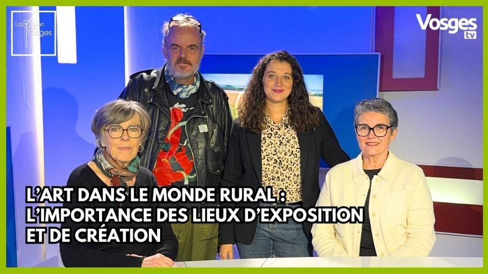 La Vie en Vosges avec Francine Page, Marie-Hélène Romedenne & Emmanuel Pierrot