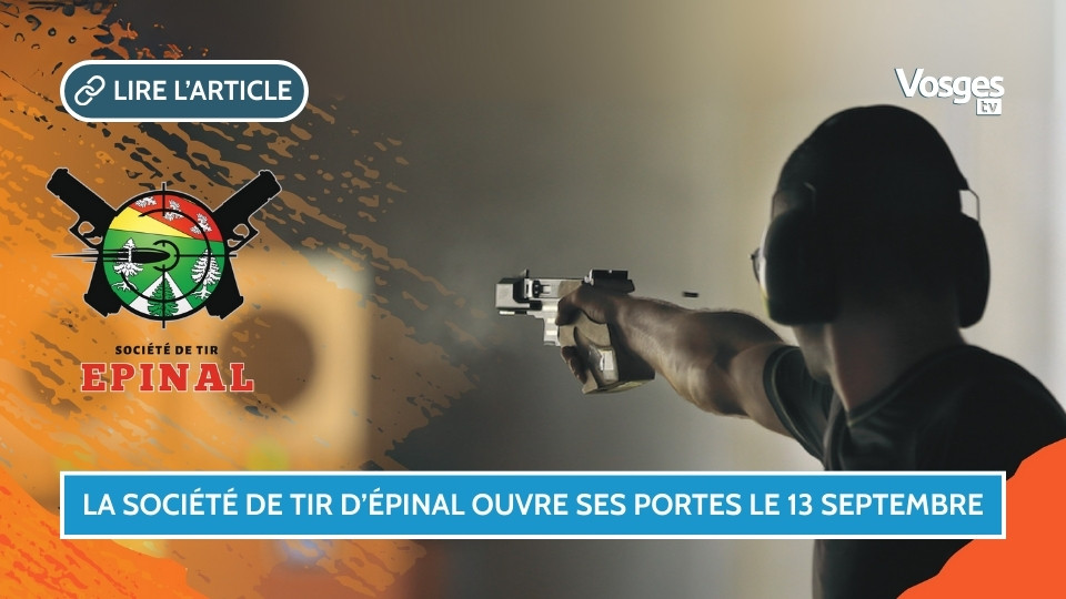 La Société de Tir d’Épinal ouvre ses portes le 13 septembre
