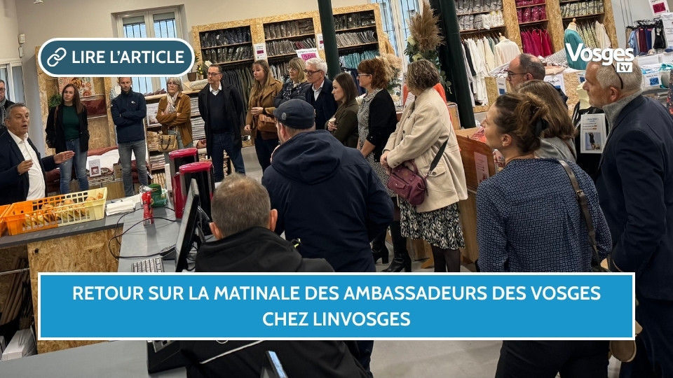Retour sur la Matinale des Ambassadeurs des Vosges chez Linvosges