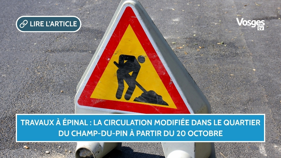 Travaux à Épinal : la circulation modifiée dans le quartier du Champ-du-Pin à partir du 20 octobre