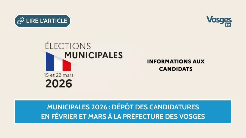 Municipales 2026 : dépôt des candidatures en février et mars à la préfecture des Vosges