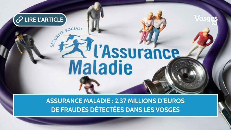 Assurance Maladie : 2,37 millions d’euros de fraudes détectées dans les Vosges