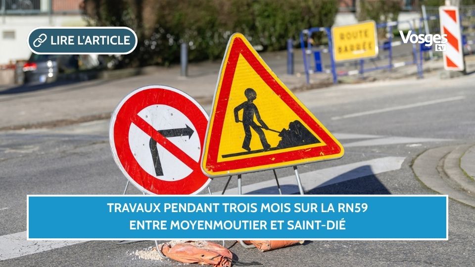 Travaux pendant trois mois sur la RN59 entre Moyenmoutier et Saint-Dié