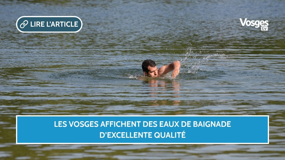 Les Vosges affichent des eaux de baignade d’excellente qualité