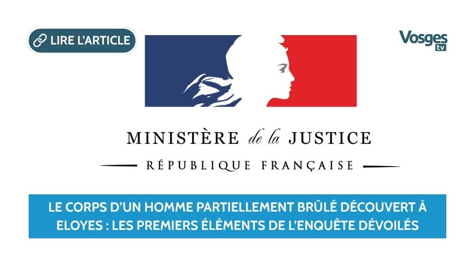 Le corps d'un homme partiellement brûlé découvert à Eloyes : les premiers éléments de l'enquête dévoilés