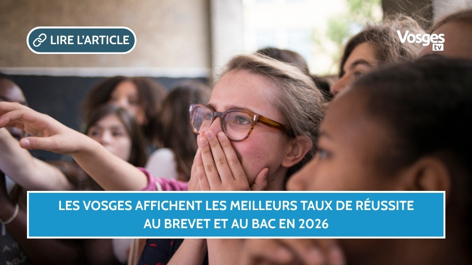 Les Vosges affichent les meilleurs taux de réussite au brevet et au bac en 2026