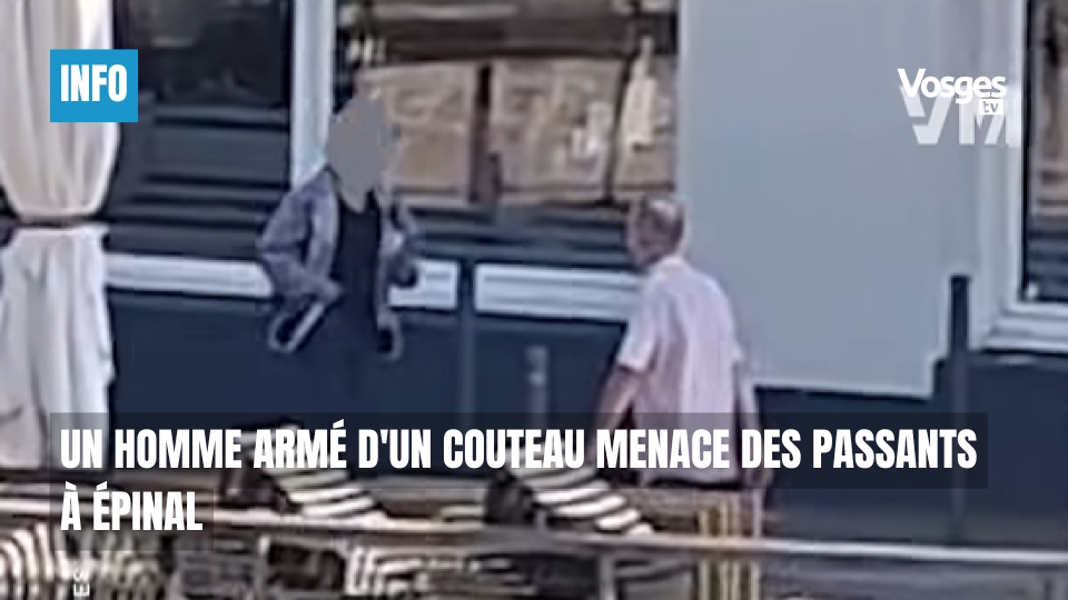 Un homme armé d'un couteau menace des passants à Épinal