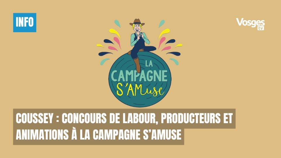 Coussey : concours de labour, producteurs et animations à La Campagne S’AMuse