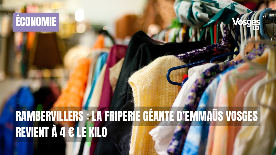 Rambervillers : la friperie géante d’Emmaüs Vosges revient à 4 € le kilo